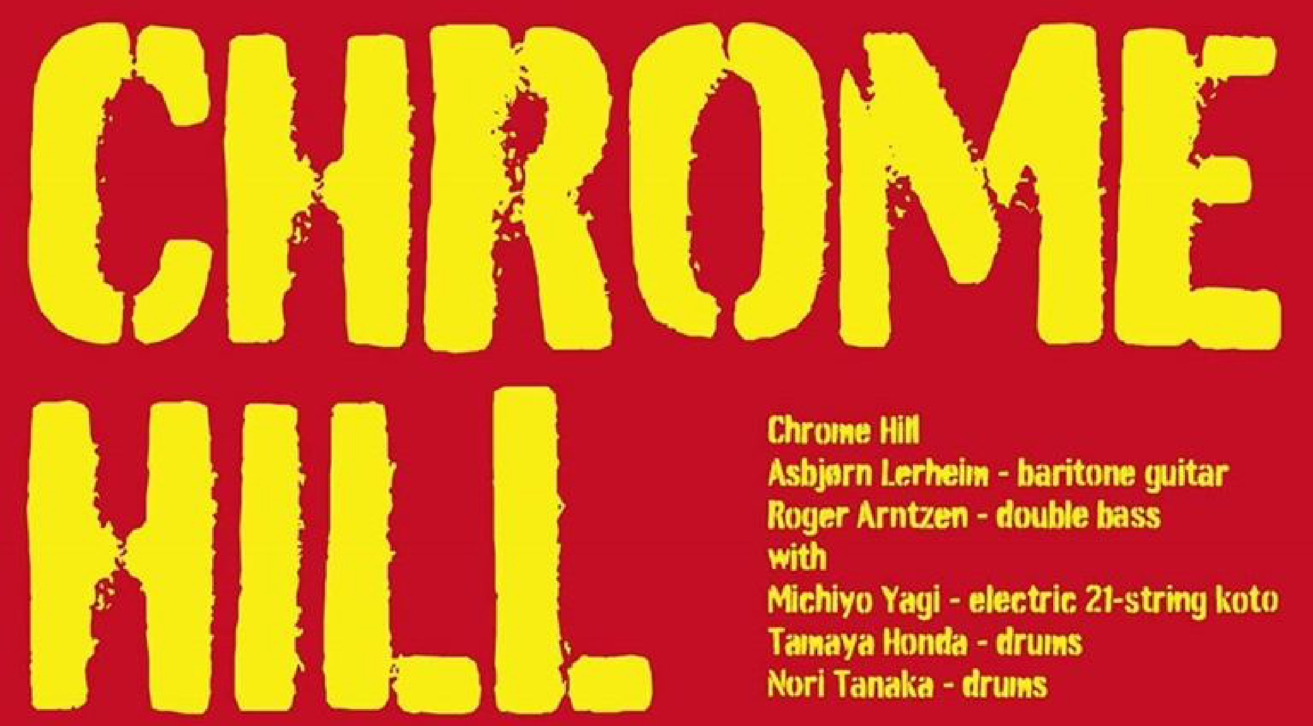 Chrome Hill Japan Tour in 熊本 おくら